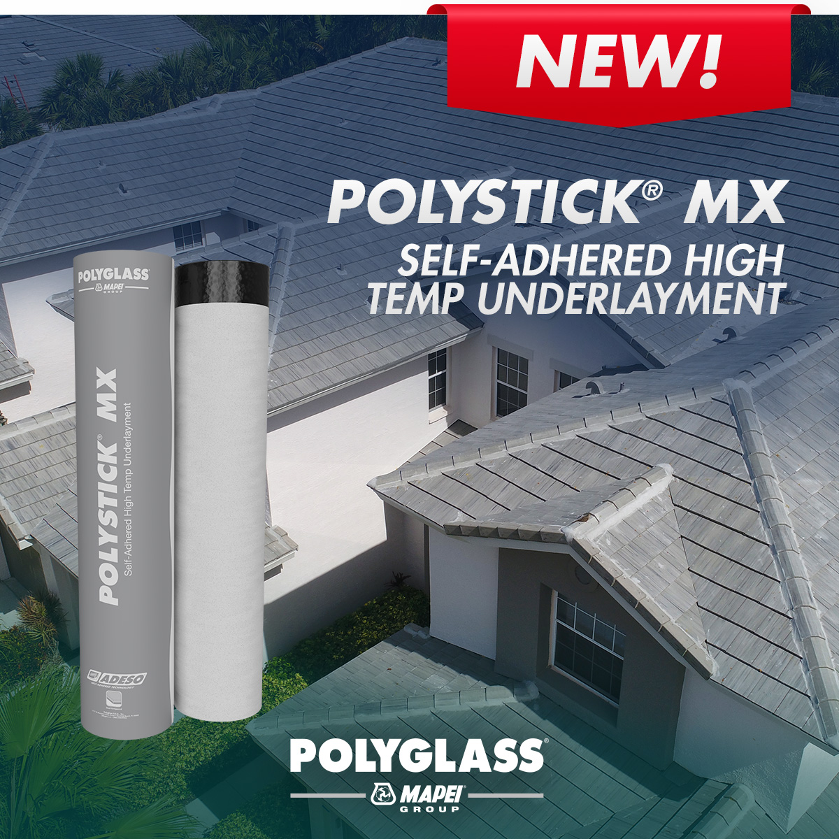 Polyglass Launches Polystick® MX – A Self-Adhered High Temp ...